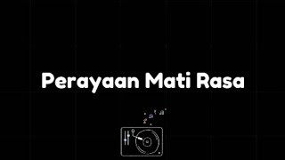 Perayaan Mati Rasa
