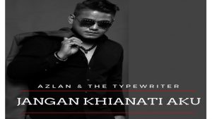 Azlan & The Typewriter
