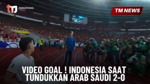 Video Goal ! Indonesia Saat Tundukkan Arab Saudi 2-Cover